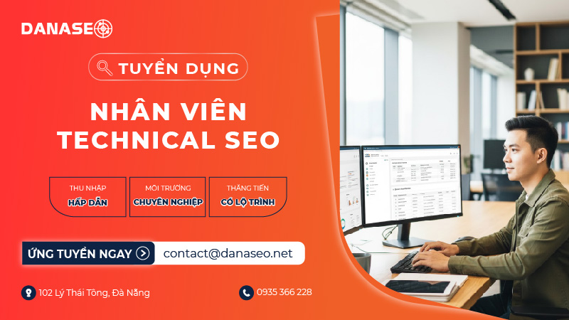 danaseo-tuyen-dung-nhan-vien-technical-seo-thang-2-2025-01