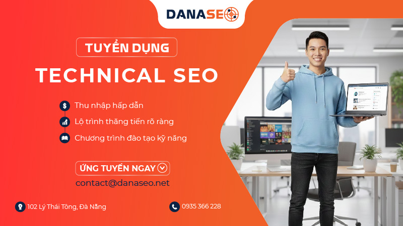 danaseo-tuyen-dung-nhan-vien-technical-seo-thang-7-2025-01