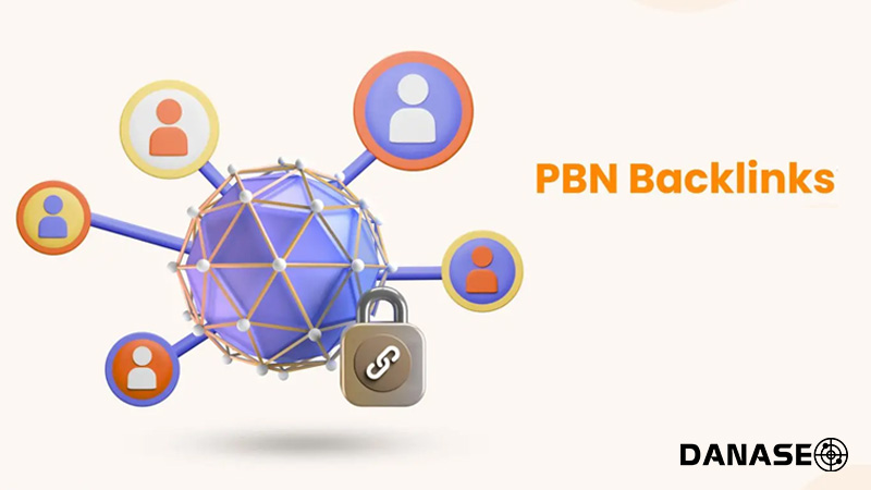 backlink-pbn-la-gi-danaseo