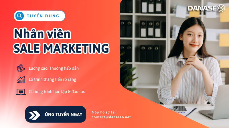 danaseo-tuyen-nhan-vien-sale-marketing-co-kinh-nghiem-10-2025