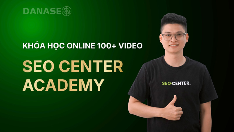 khoa-hoc-seo-center-academy-danaseo