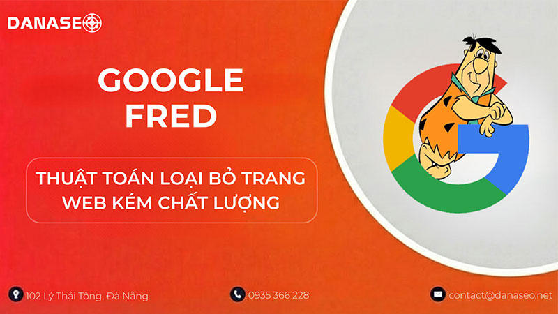 google-fred-la-gi-danaseo