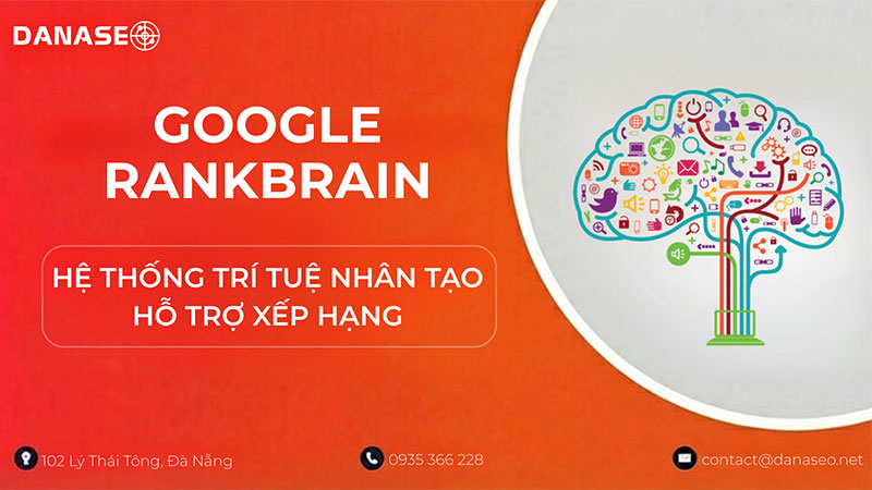 google-rankbrain-la-gi-danaseo