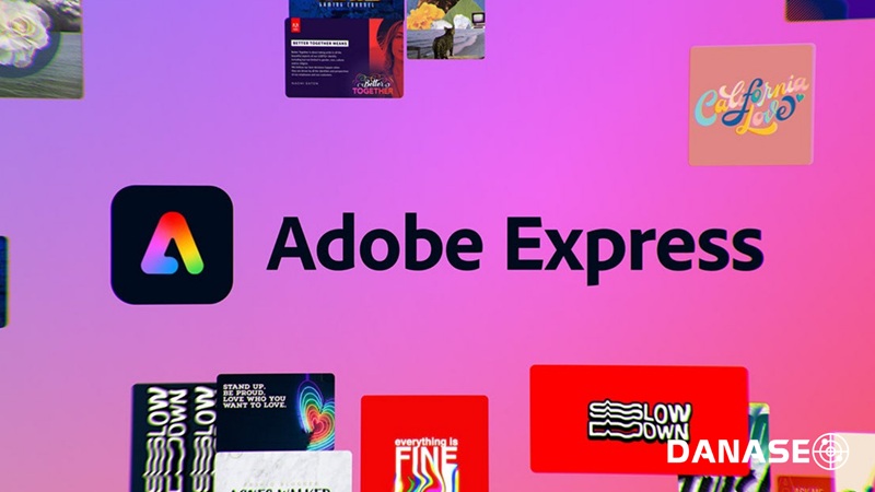 Adobe Express - Lựa chọn cho sự tinh tế