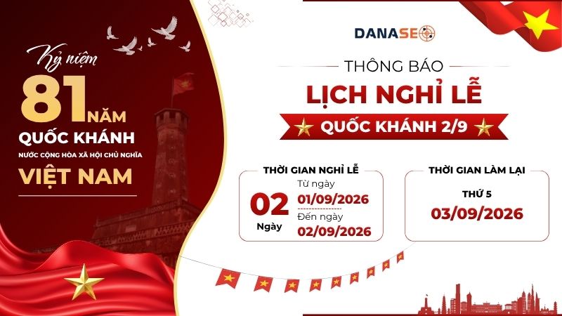 Thông báo lịch nghỉ lễ Quốc Khánh 2/9/2026 tại DanaSEO